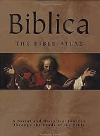 Biblica - The Bible Atlas